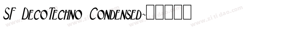 SF DecoTechno Condensed字体转换
